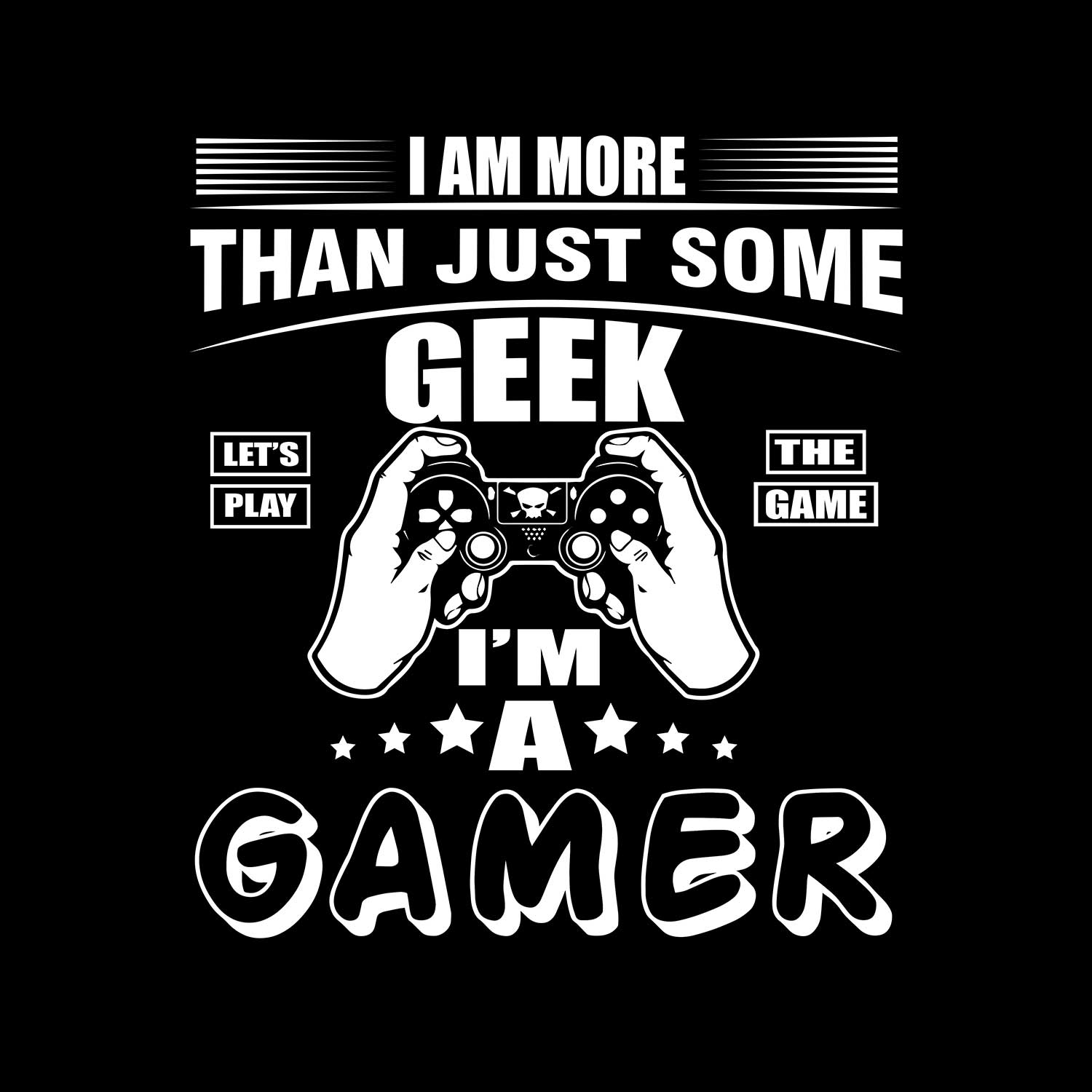 I'm a Gamer Shirt