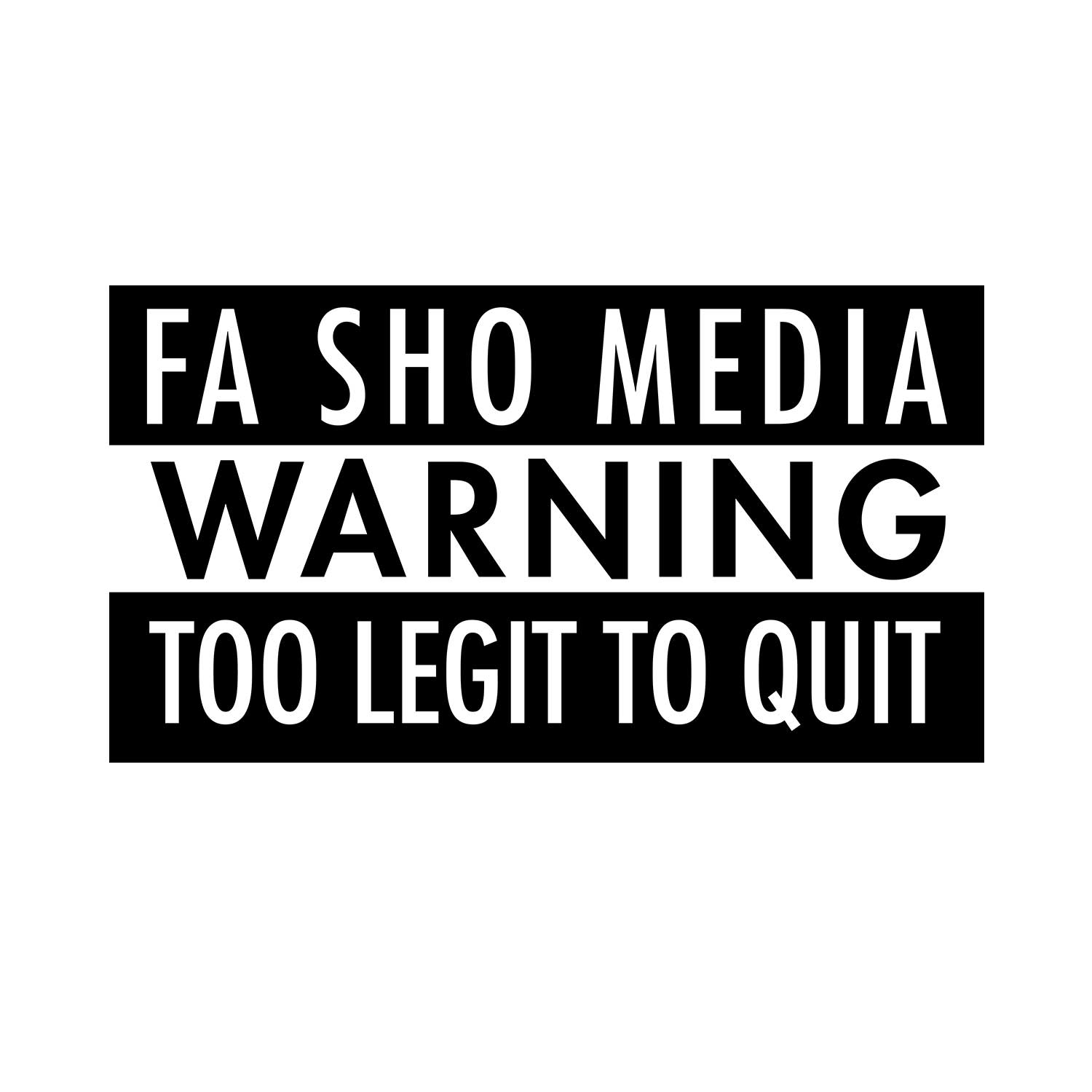 Fa Sho Warning Shirt