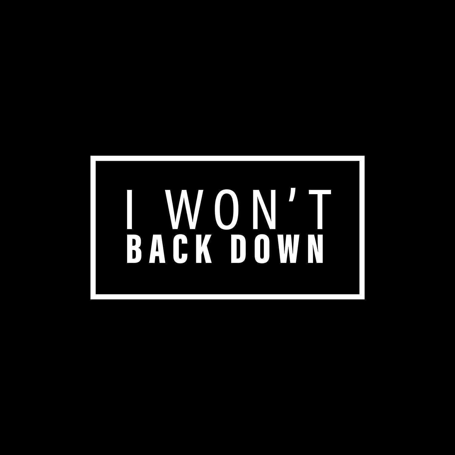 Won't Back Down Shirt