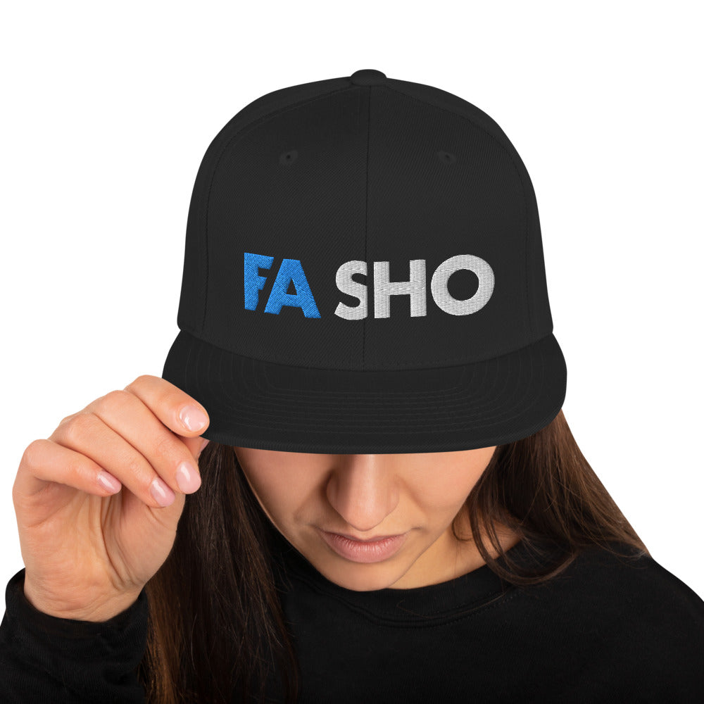 Fa Sho Snapback Hat
