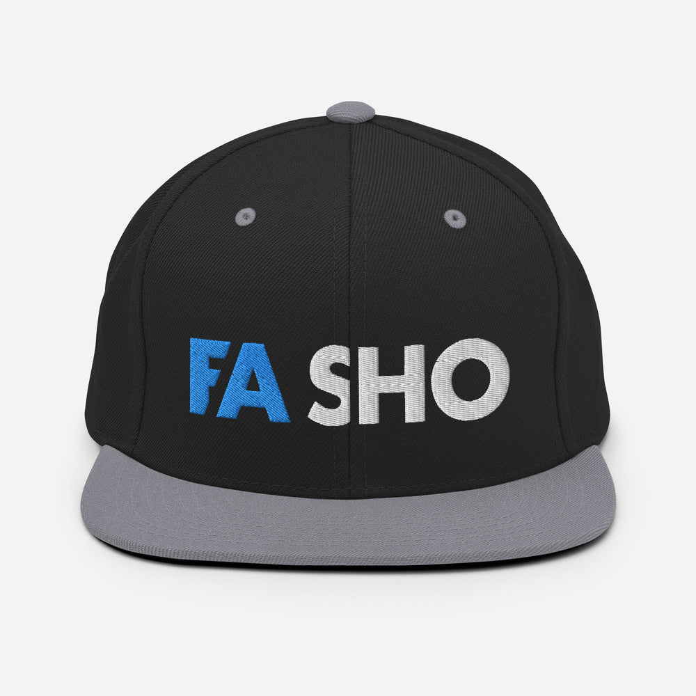 Fa Sho Snapback Hat