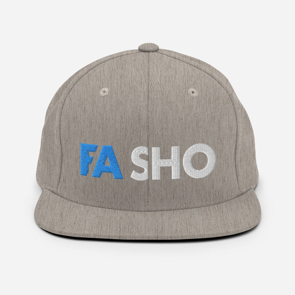 Fa Sho Snapback Hat