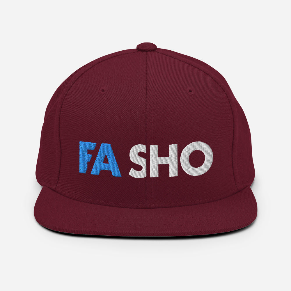Fa Sho Snapback Hat