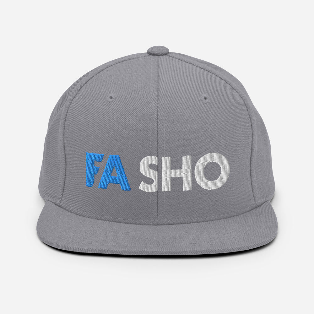 Fa Sho Snapback Hat