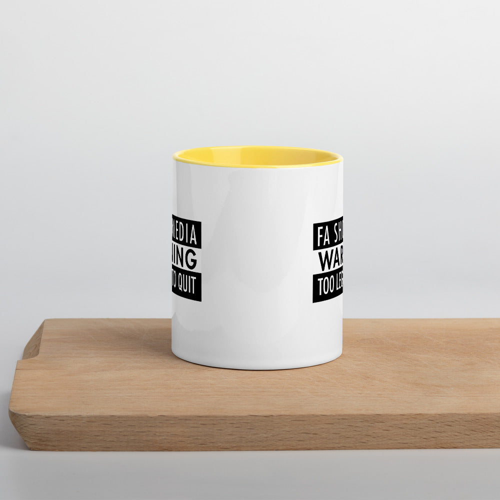 Too Legit To Quit Mug