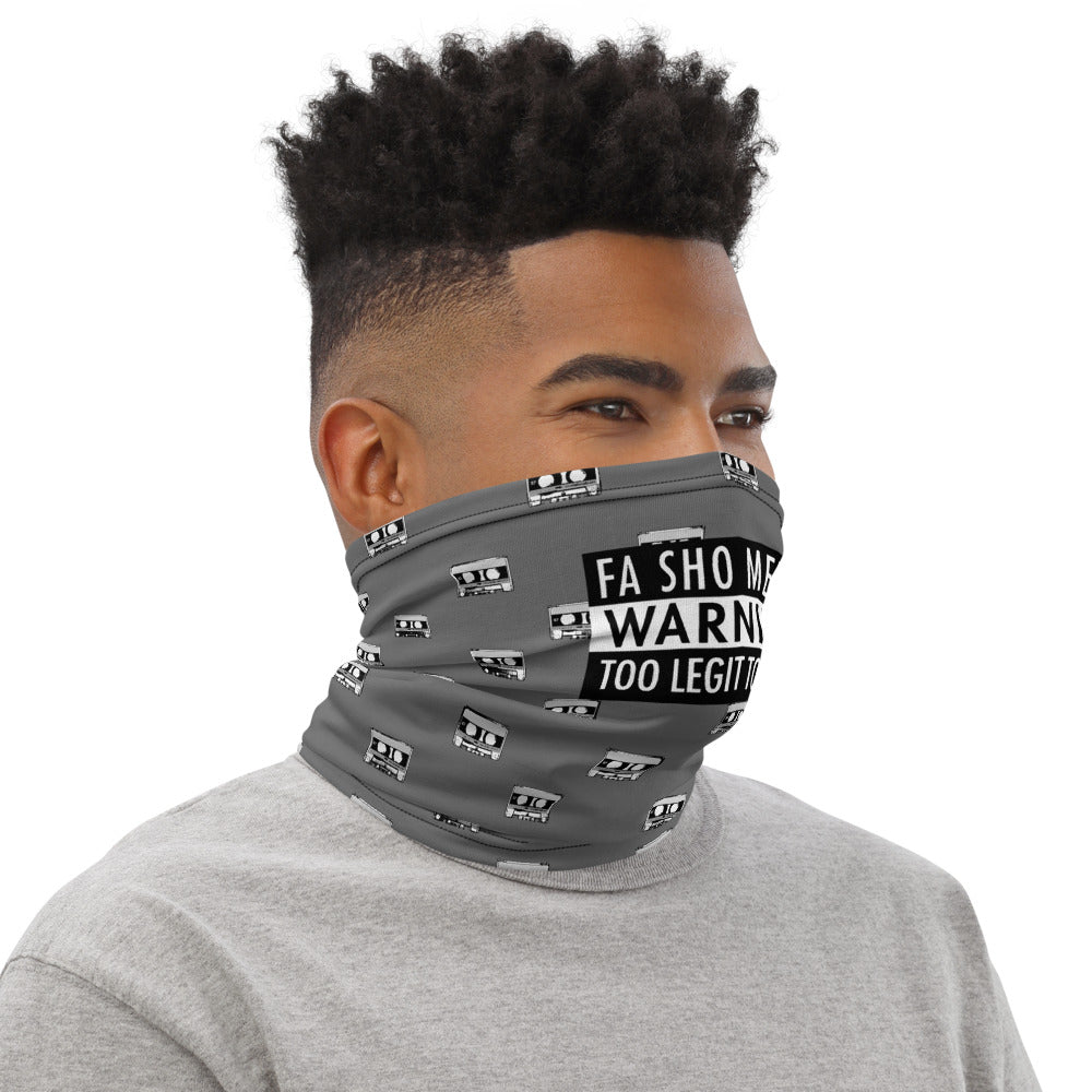 Fa Sho Media Too Legit Neck Gaiter