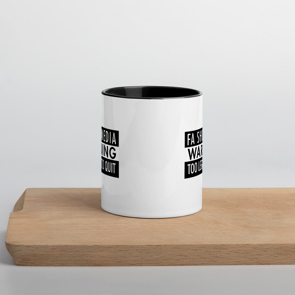 Too Legit To Quit Mug