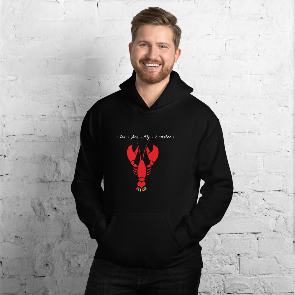 You Are My Lobster Hoodie