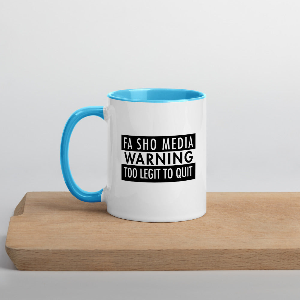 Too Legit To Quit Mug