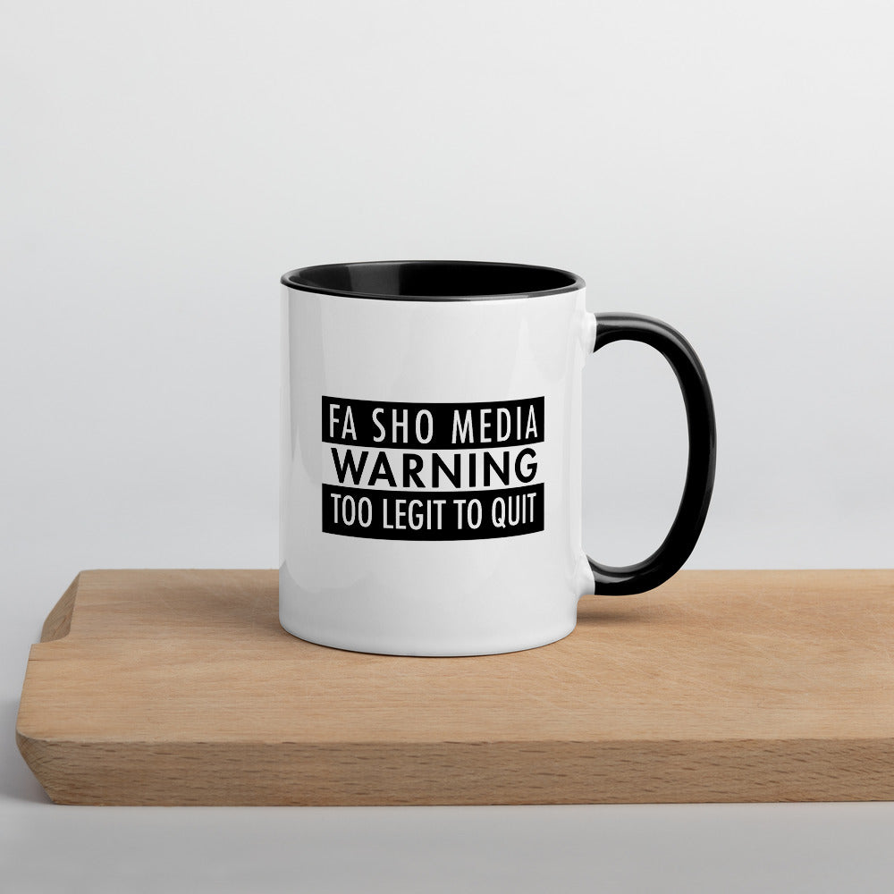 Too Legit To Quit Mug