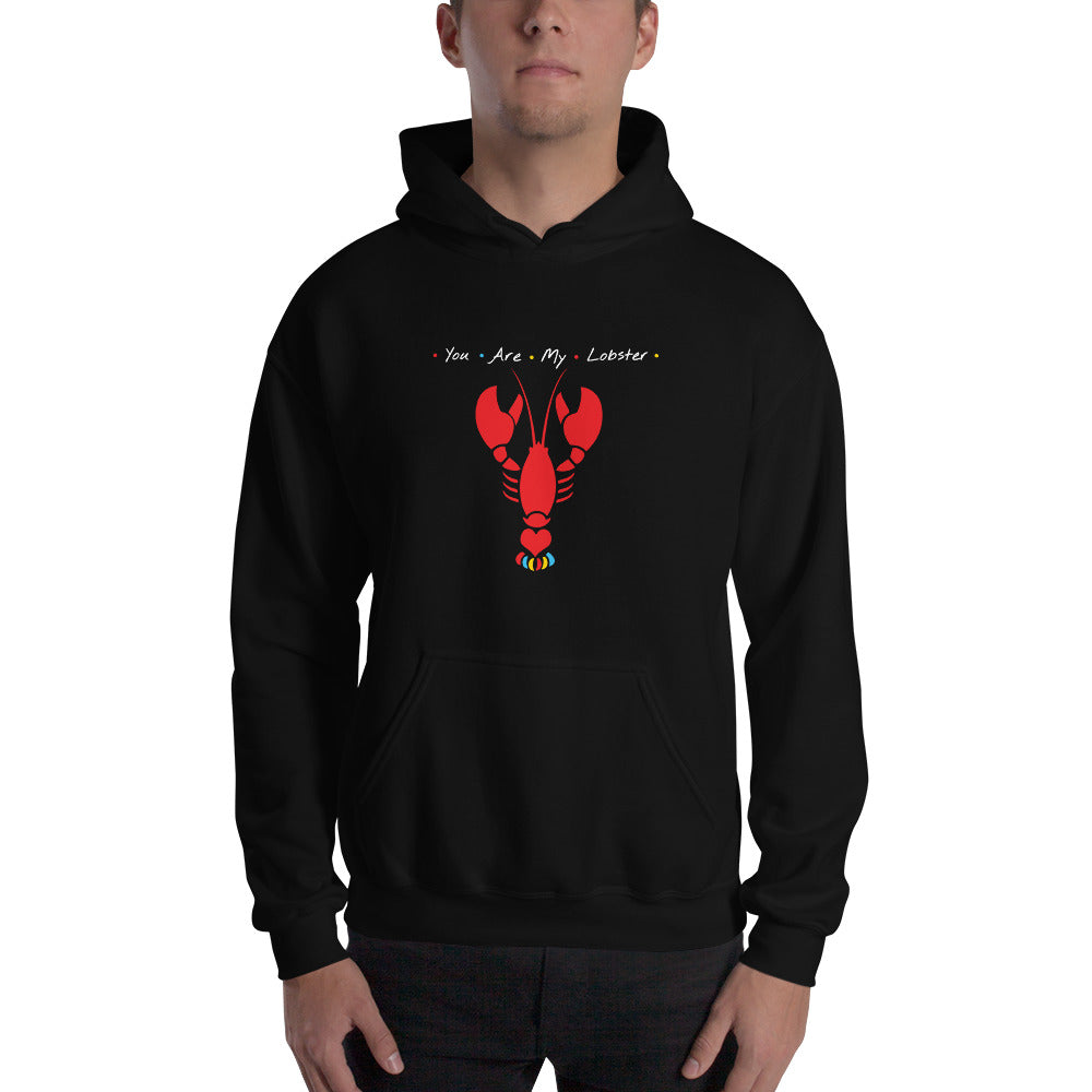 You Are My Lobster Hoodie