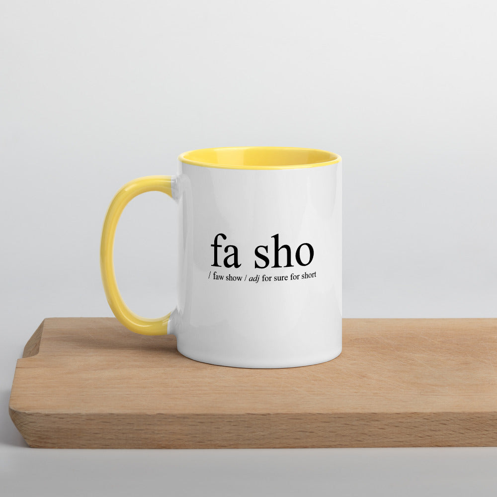 Definition of Fa Sho Mug