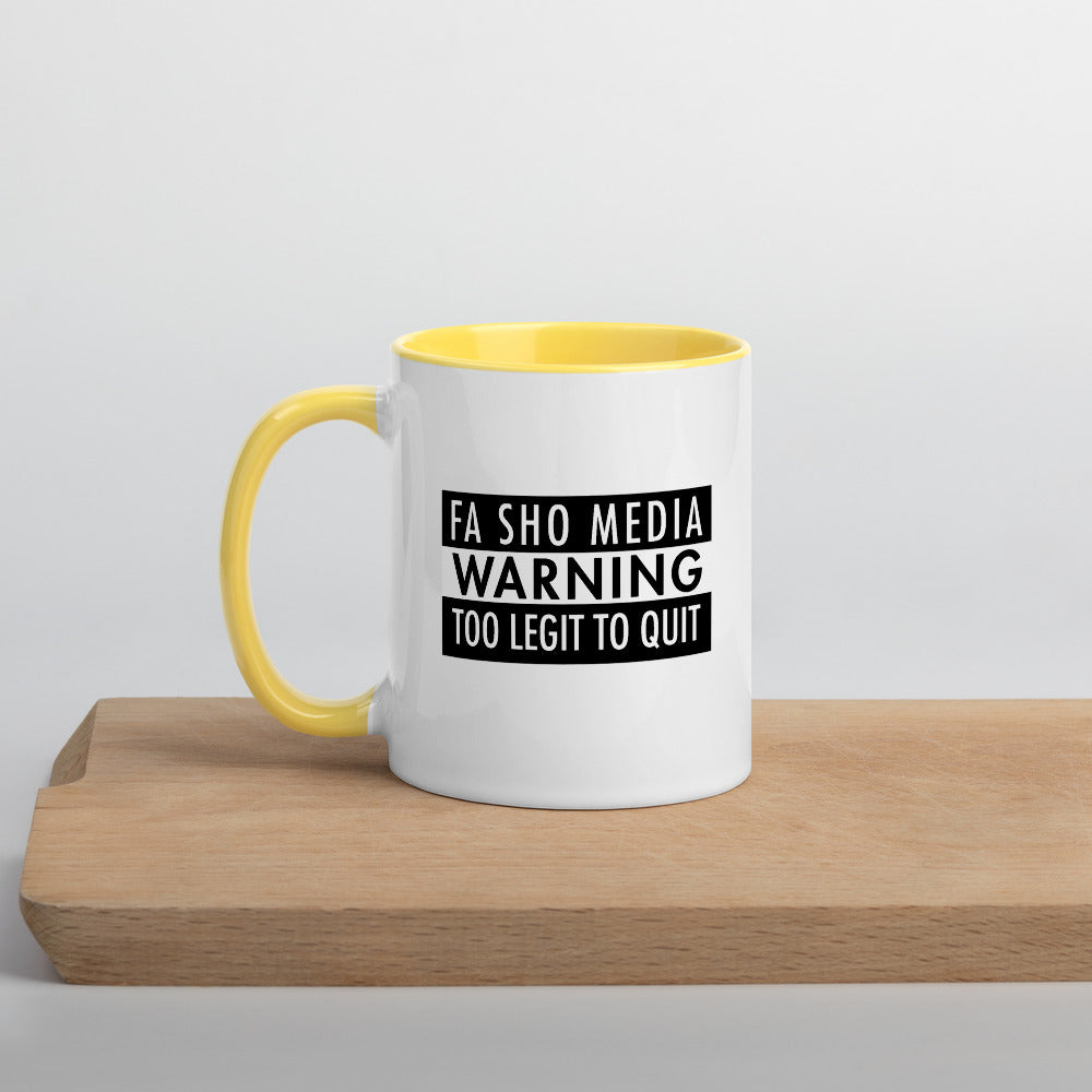 Too Legit To Quit Mug