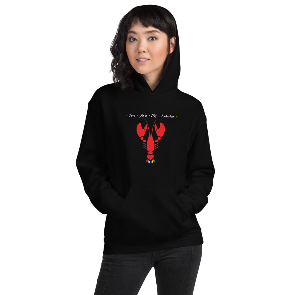 You Are My Lobster Hoodie