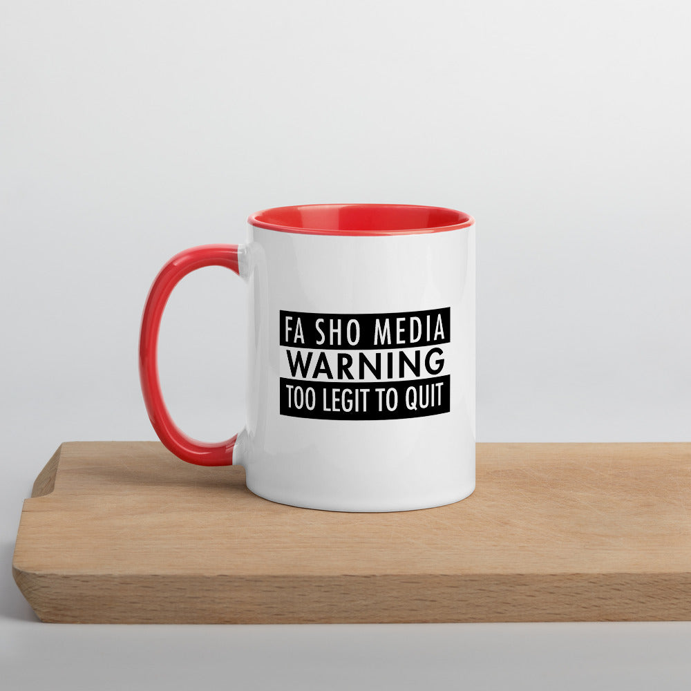 Too Legit To Quit Mug
