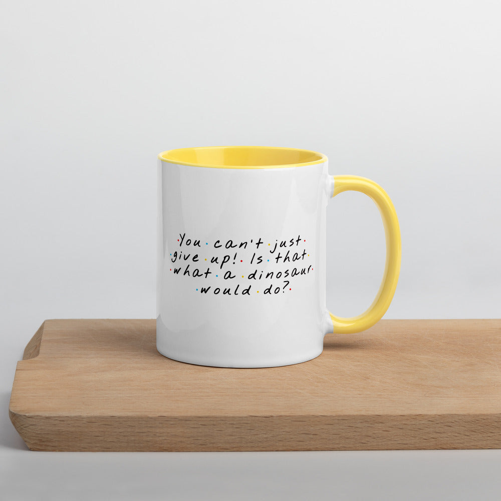 Don't Give up Mug