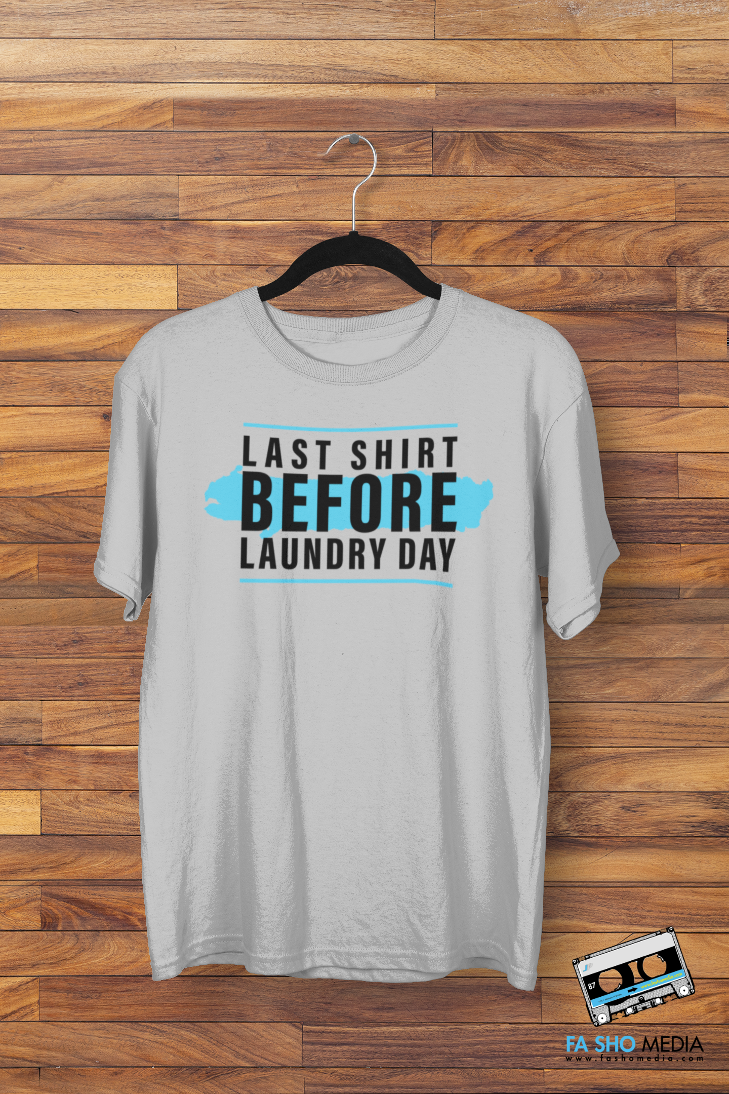 Last Shirt Laundry Day Shirt
