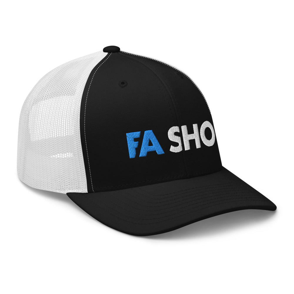 Fa Sho Trucker Hat