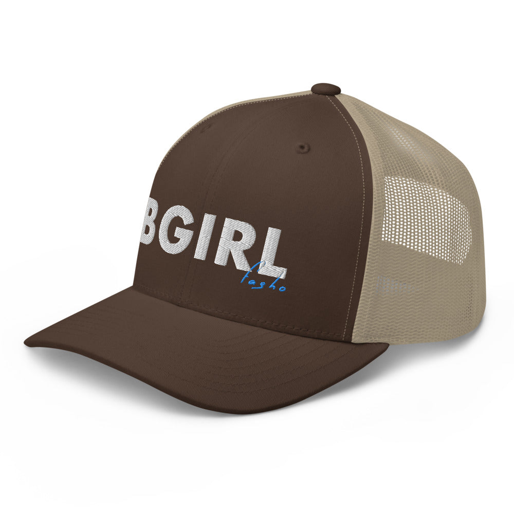 BGirl Fa Sho Trucker Hat