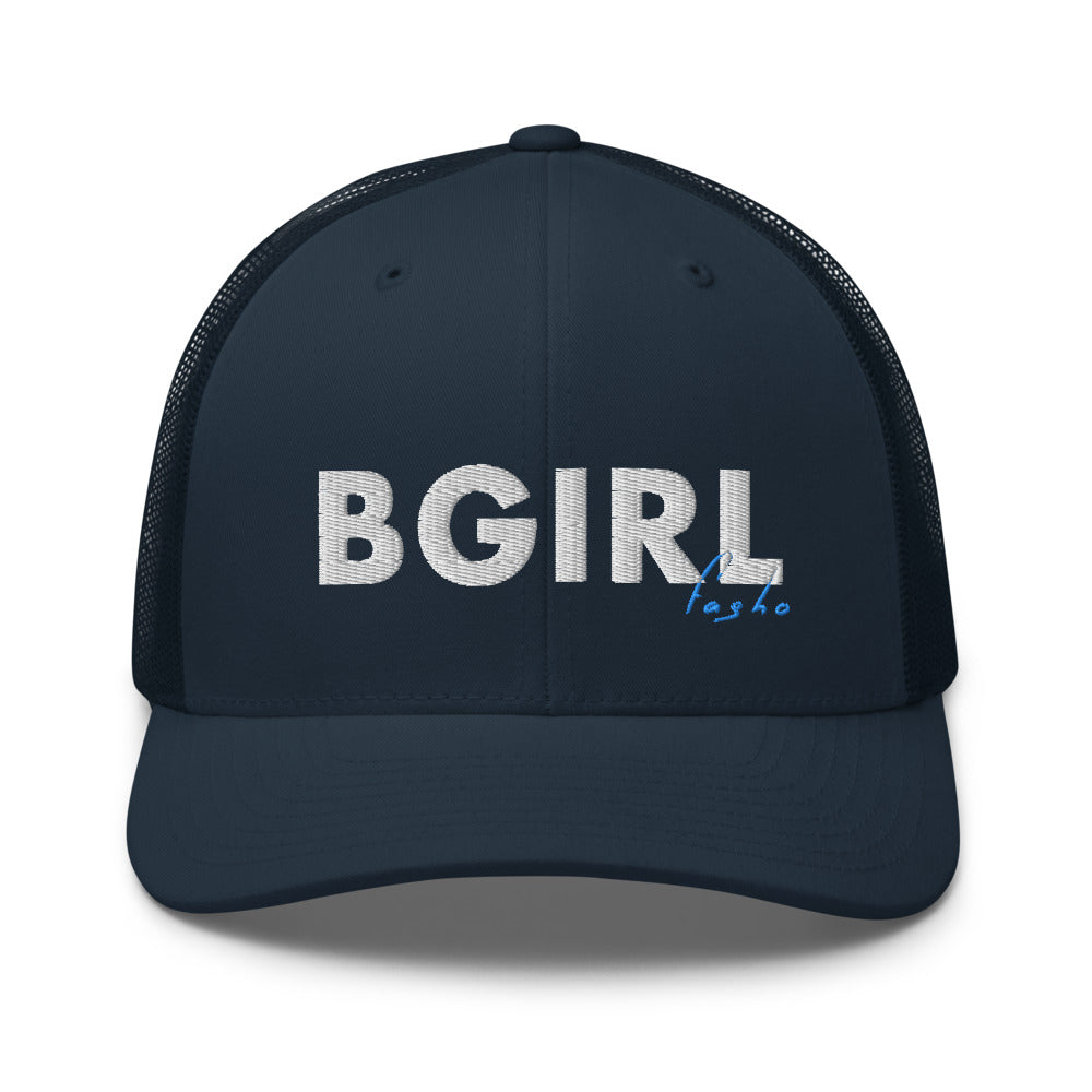 BGirl Fa Sho Trucker Hat