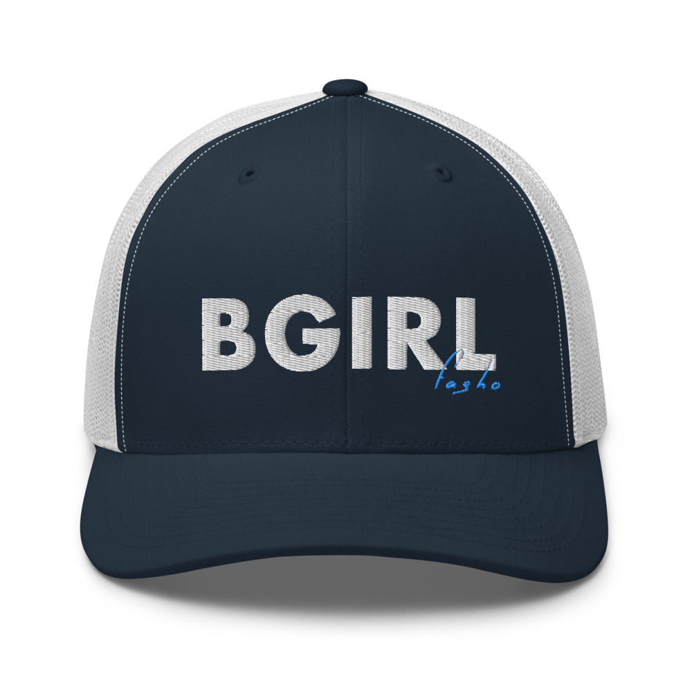 BGirl Fa Sho Trucker Hat