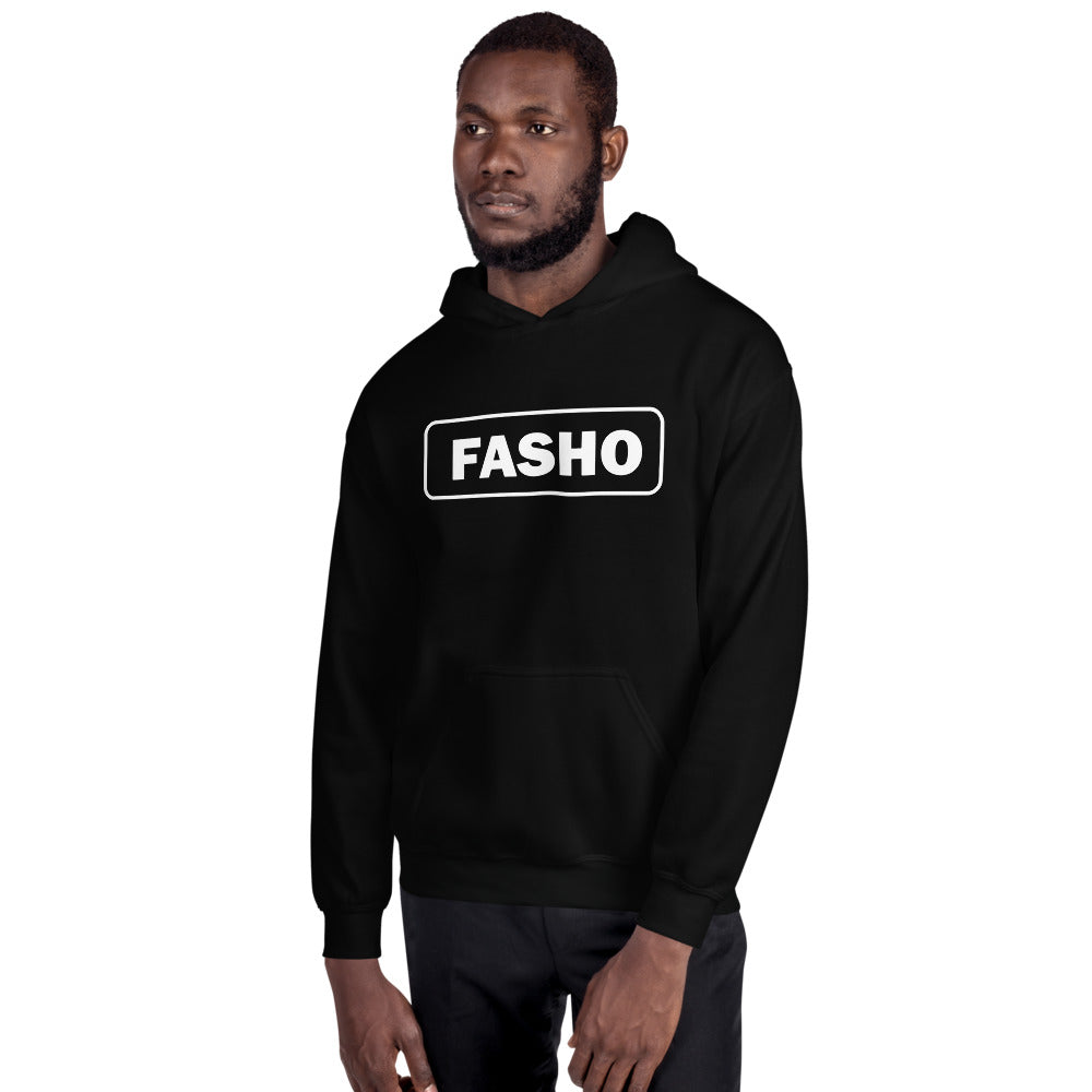 Fasho Hoodie