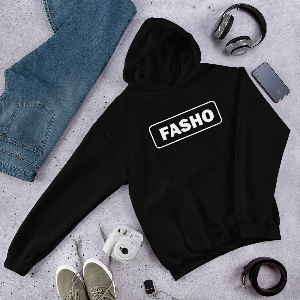 Fasho Hoodie