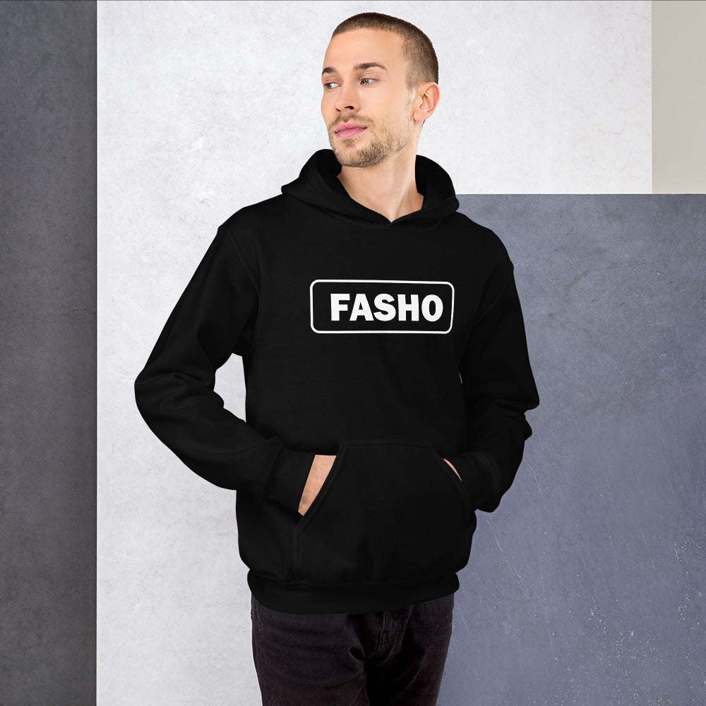 Fasho Hoodie
