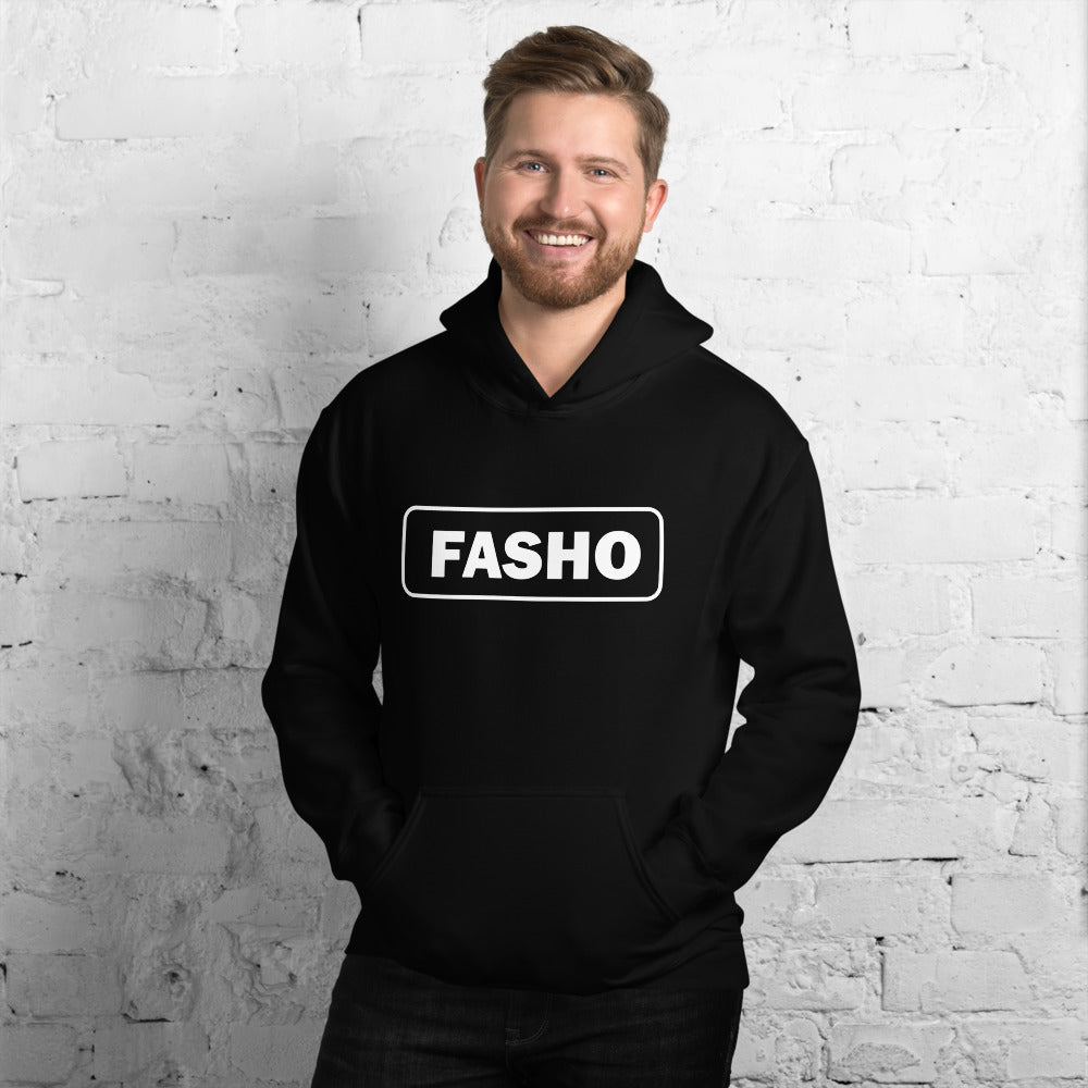 Fasho Hoodie
