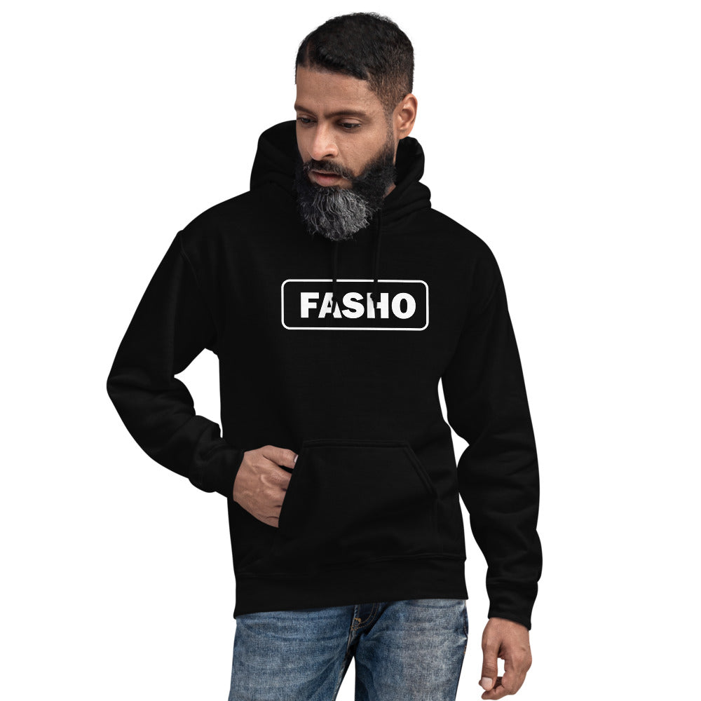 Fasho Hoodie