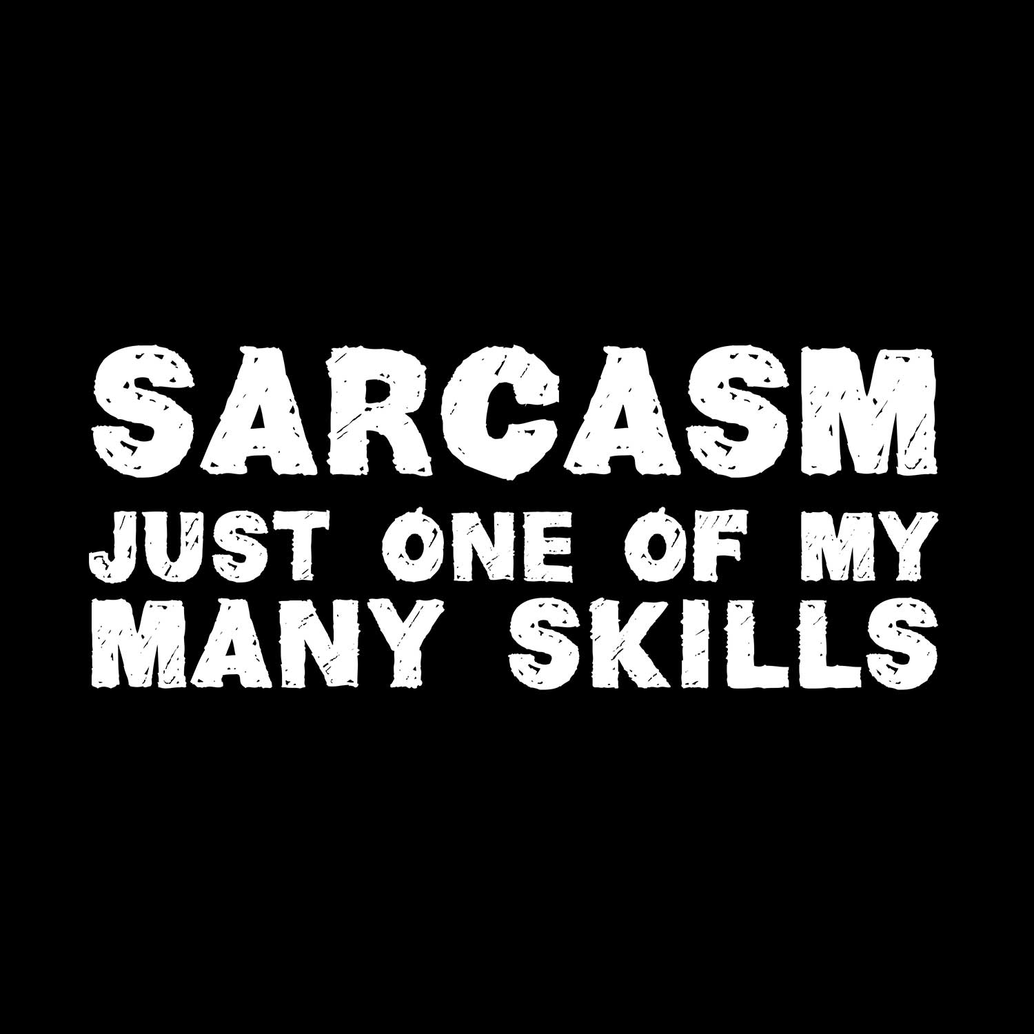 Sarcasm Shirt (Men's)
