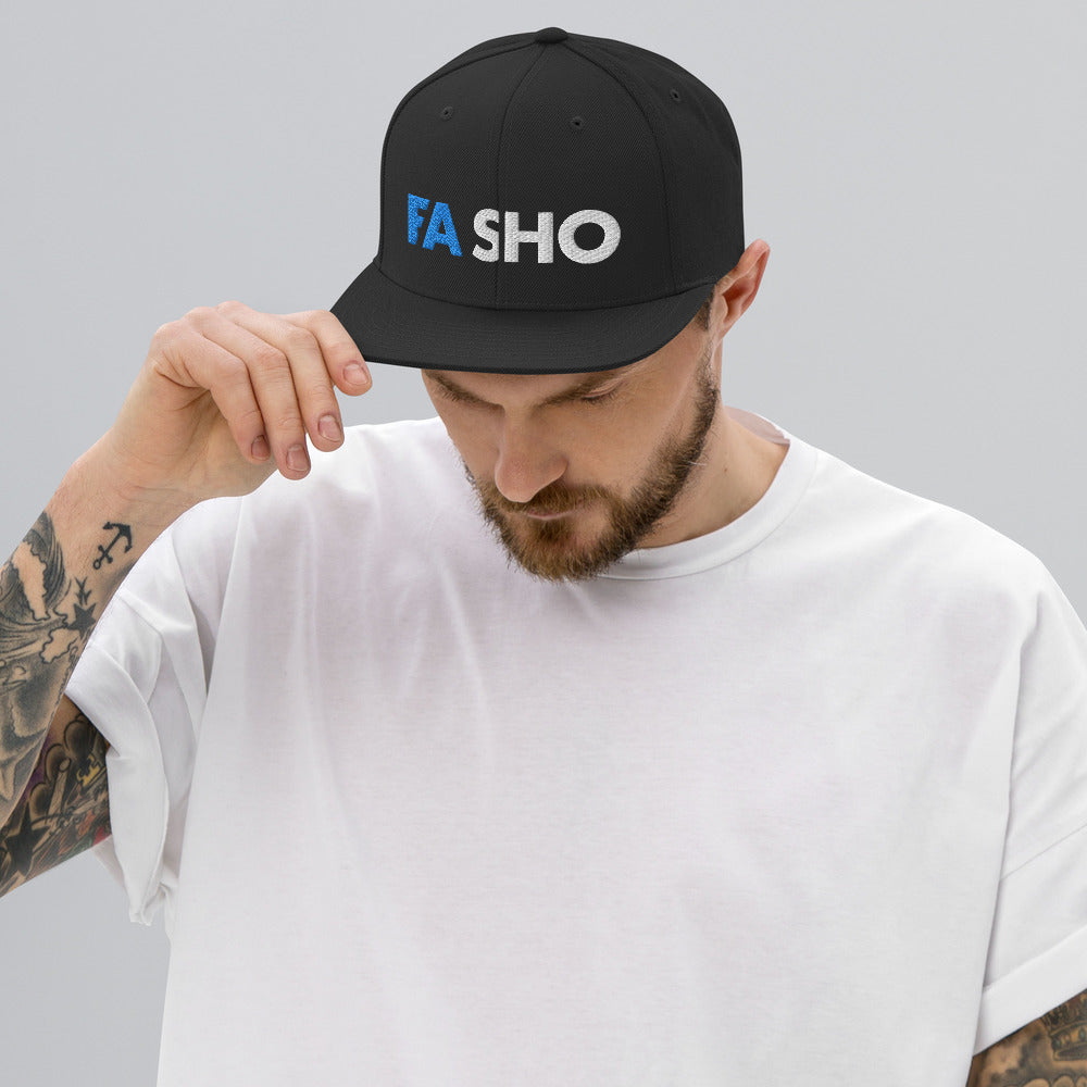 Fa Sho Snapback Hat