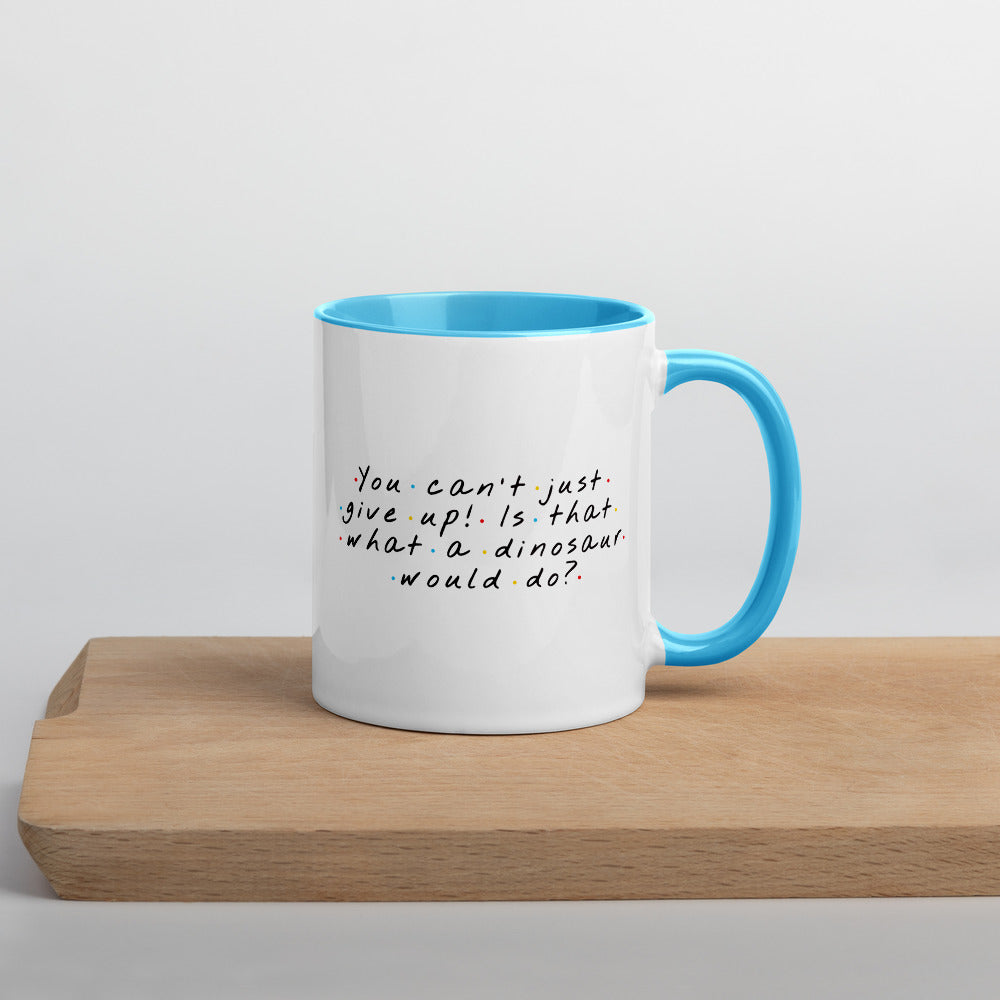 Don't Give up Mug