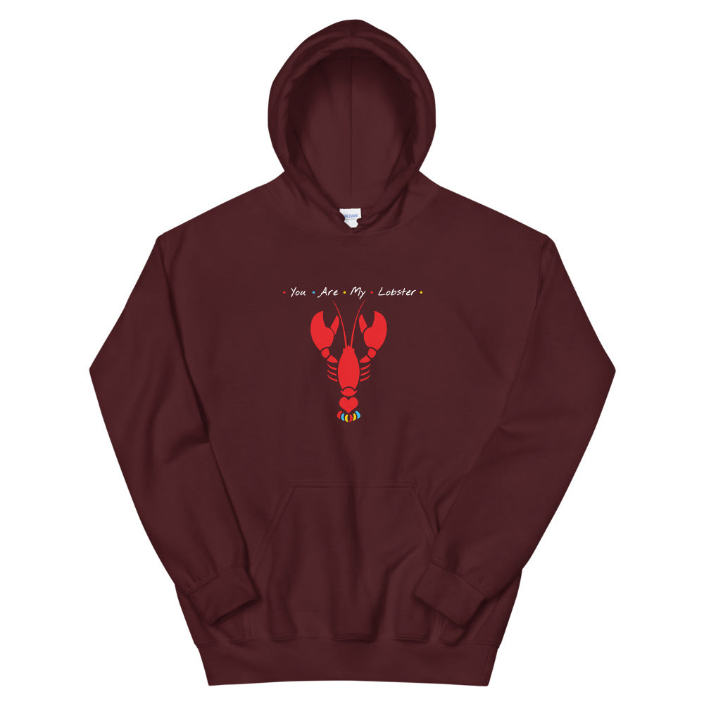 You Are My Lobster Hoodie