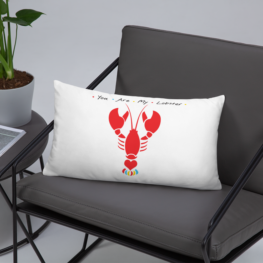 You are my Lobster Pillow