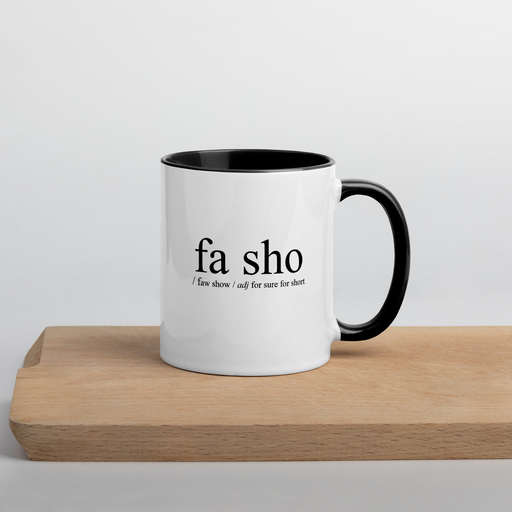Definition of Fa Sho Mug