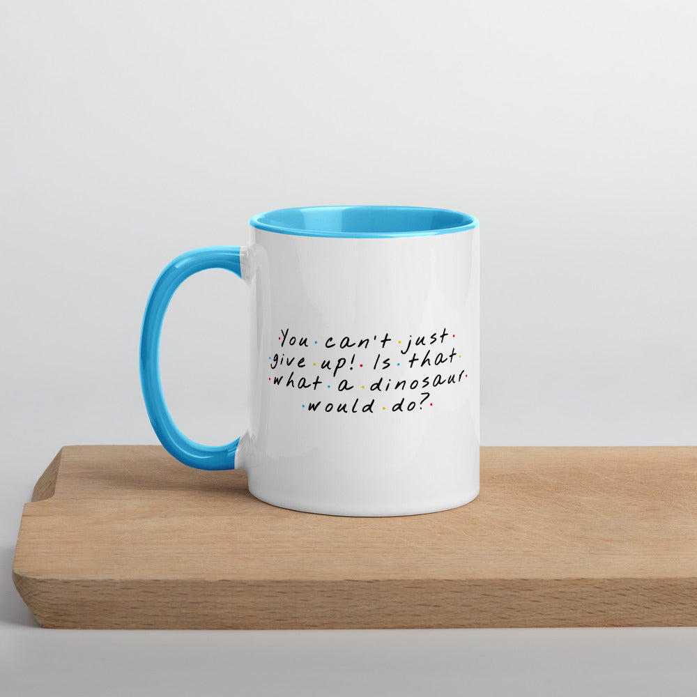 Don't Give up Mug