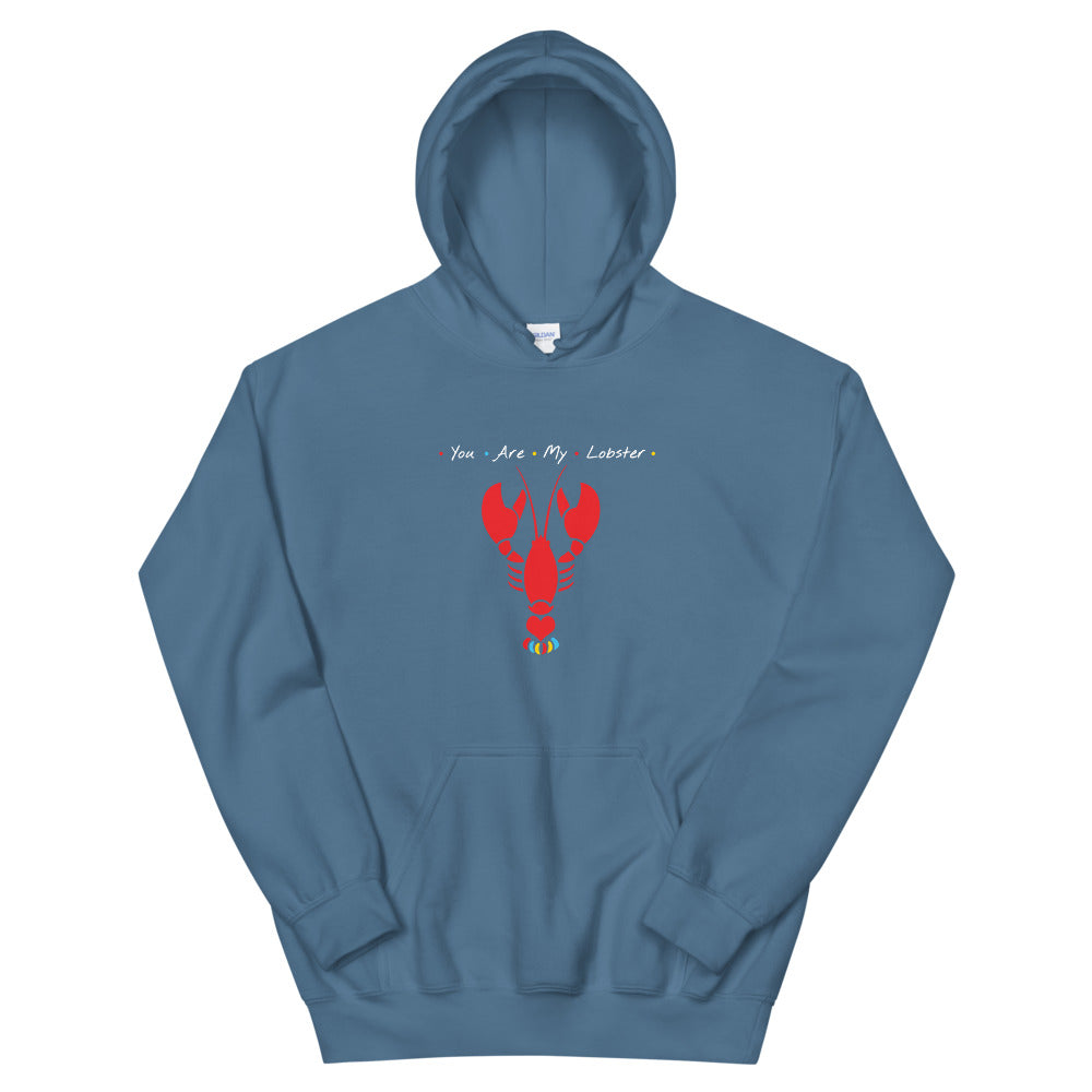 You Are My Lobster Hoodie