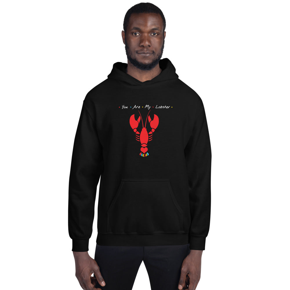 You Are My Lobster Hoodie