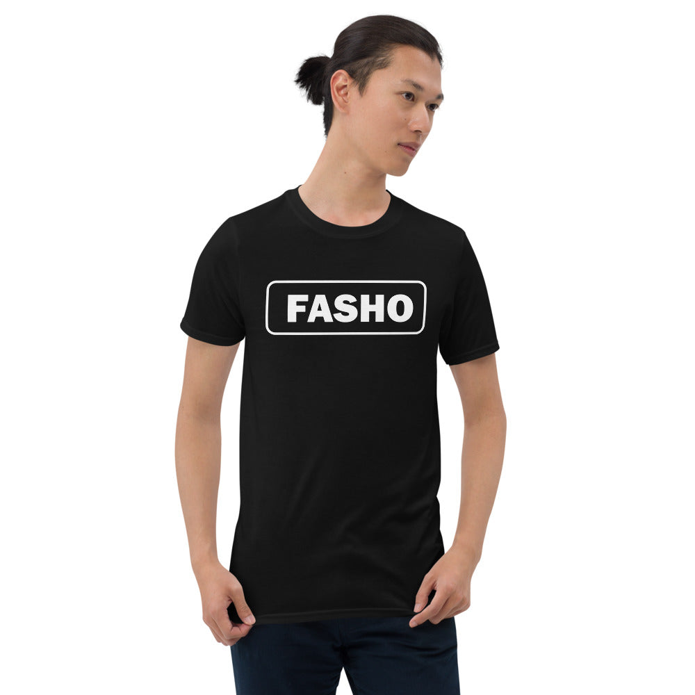 FASHO Shirt (Unisex)