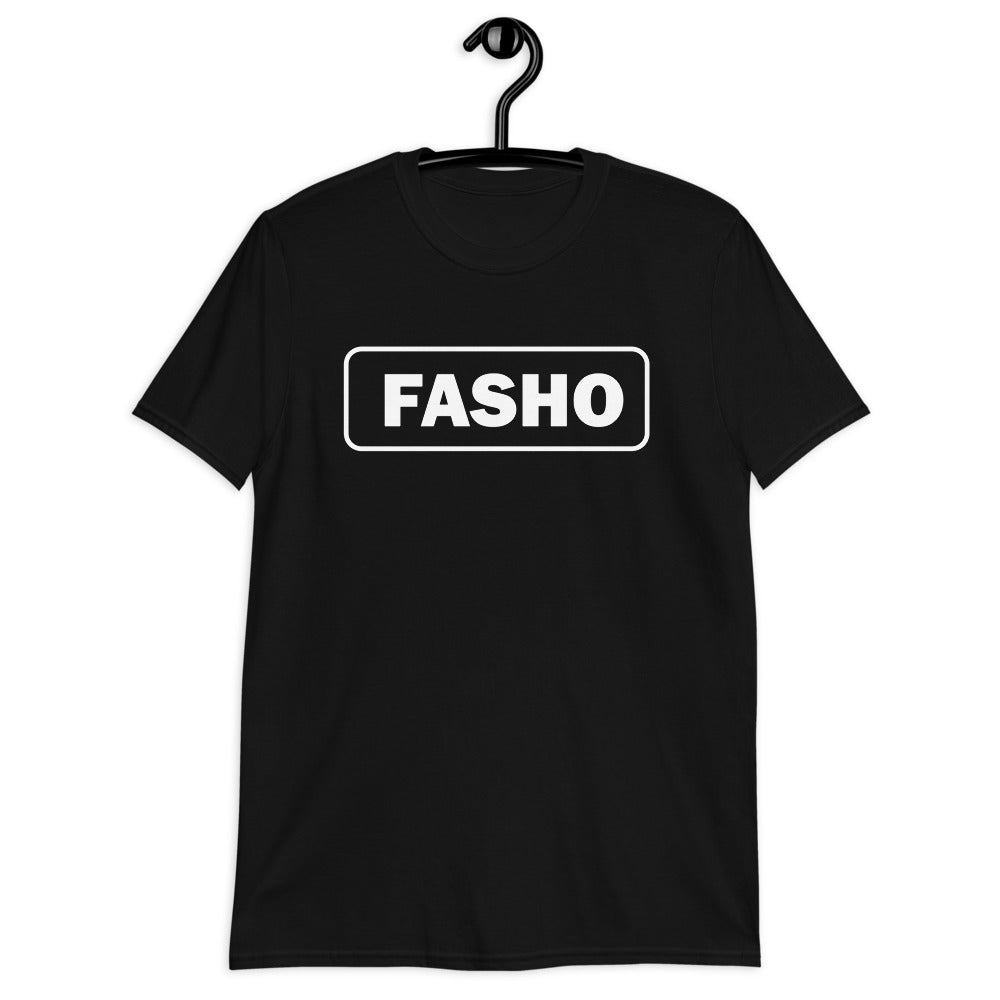 FASHO Shirt (Unisex)