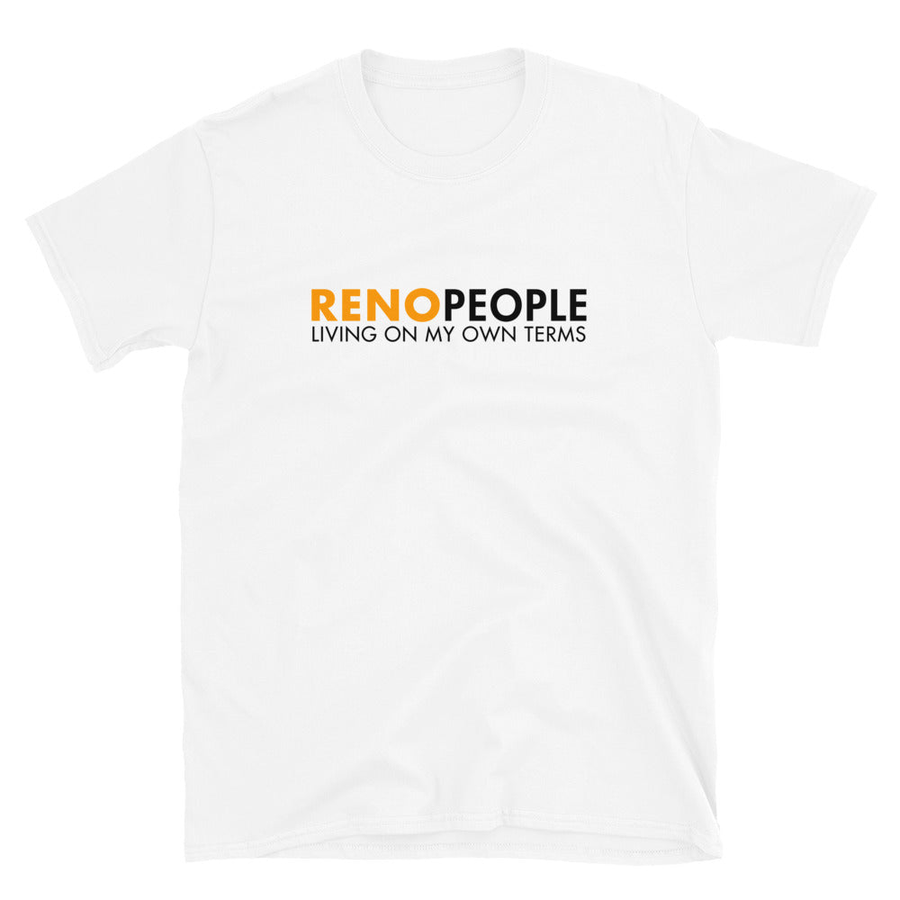 Reno People Living on My Own Terms Shirt (Men's)